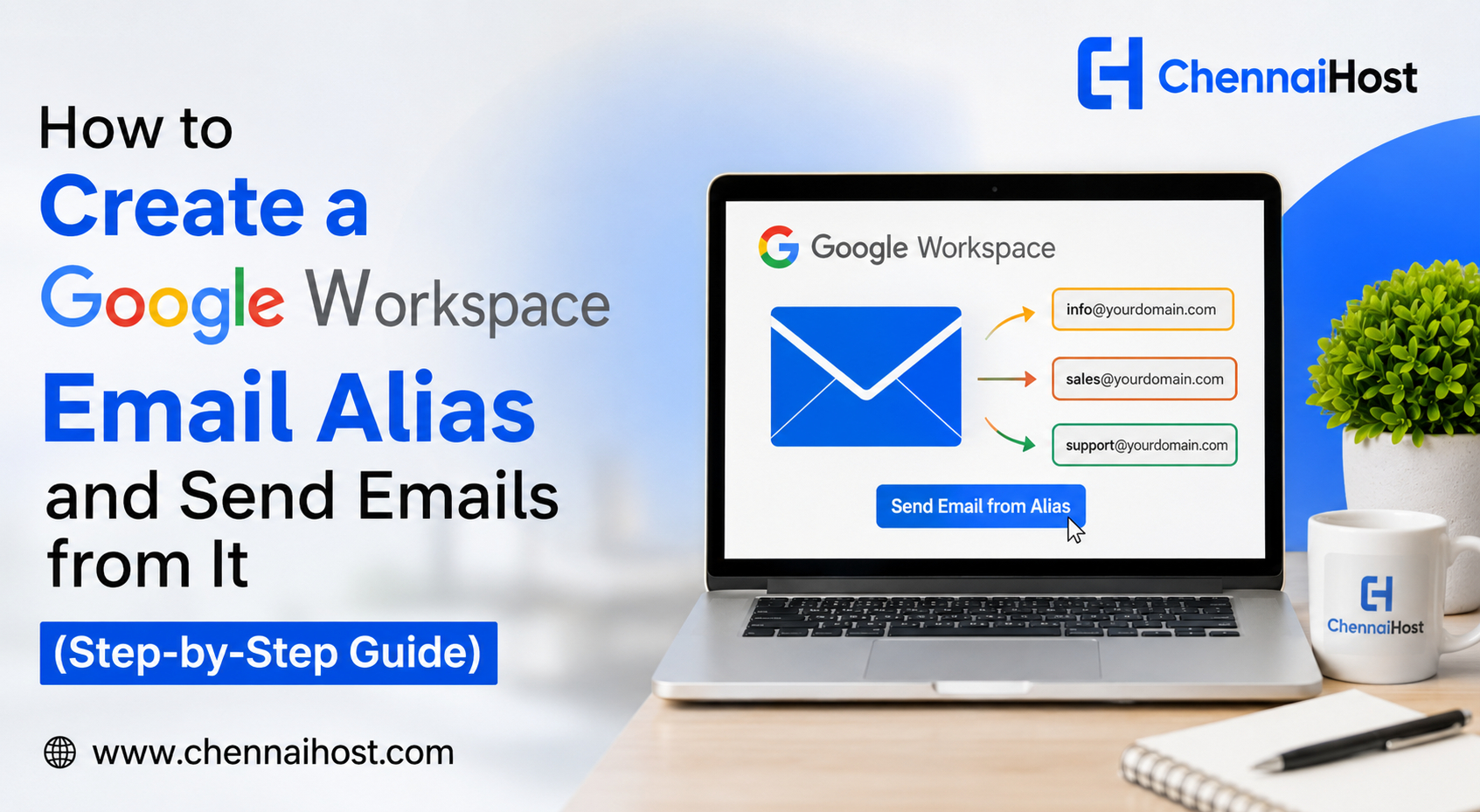 How to Create a Google Workspace Email Alias and Send Emails from It (Step-by-Step Guide)